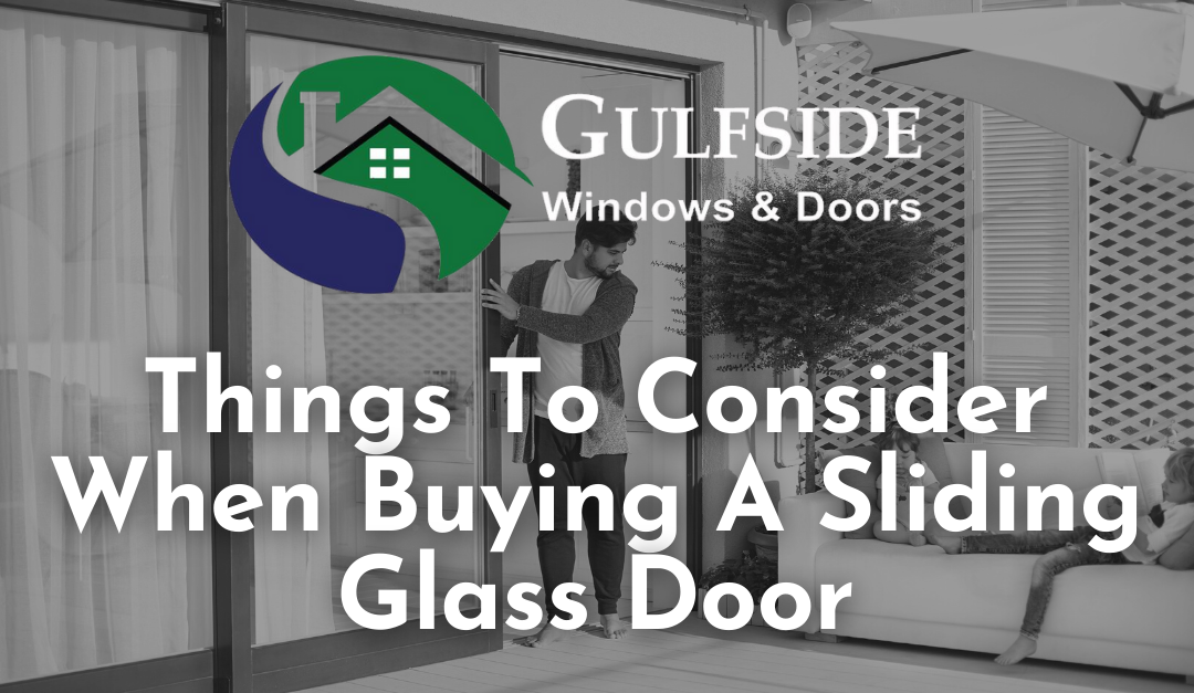Things To Consider When Buying A Sliding Glass Door￼