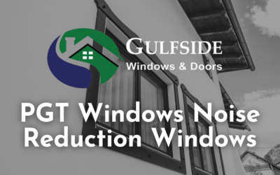 How PGT® Windows Reduce Noise