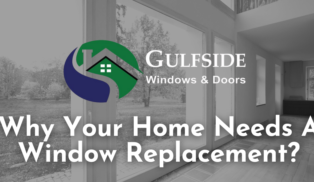Why Your Home Needs A Window Replacement?￼